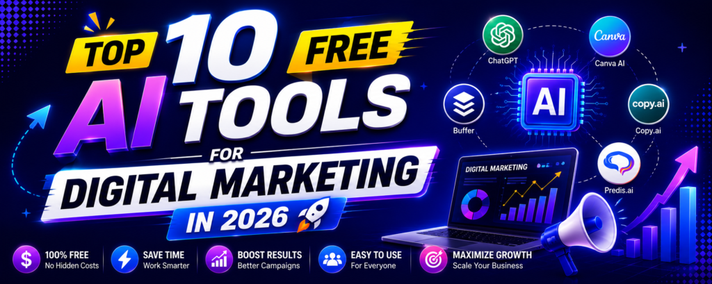 Top 10 free AI tools for digital marketing in 2026