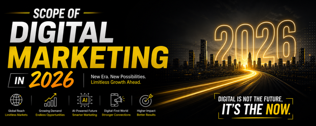 scope of digital marketing in 2026 and career opportunities
